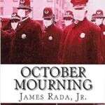 خرید و دانلود نسخه کامل کتاب October Mourning: A Novel of the 1918 Spanish Flu Pandemic