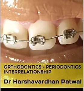 خرید و دانلود نسخه کامل کتاب ORTHODONTICS – PERIODONTICS INTERRELATIONSHIP: Dr Harshavardhan Patwal