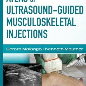 خرید و دانلود نسخه کامل کتاب Atlas of Ultrasound-Guided Musculoskeletal Injections (Atlas Series)