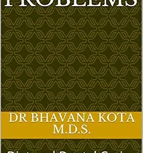 خرید و دانلود نسخه کامل کتاب Dental Problems: Diet and Dental Caries (Dental Books Book 2)
