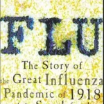 خرید و دانلود نسخه کامل کتاب Flu: The Story of the Great Influenza Pandemic of 1918 and the Search for the Virus That Caused It