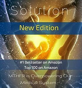 خرید و دانلود نسخه کامل کتاب The 85% Solution: MTHFR is Overpowering Our Medical System — Chances Are You Have It Too…