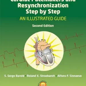 خرید و دانلود نسخه کامل کتاب Cardiac Pacemakers and Resynchronization Step by Step: An Illustrated Guide