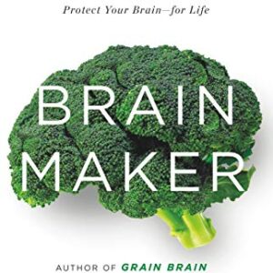 خرید و دانلود نسخه کامل کتاب Brain Maker: The Power of Gut Microbes to Heal and Protect Your Brain for Life Kindle Edition