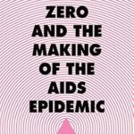 خرید و دانلود نسخه کامل کتاب Patient Zero and the Making of the AIDS Epidemic