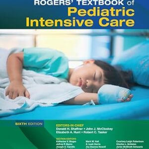 خرید و دانلود نسخه کامل کتاب Roger’s Textbook of Pediatric Intensive Care