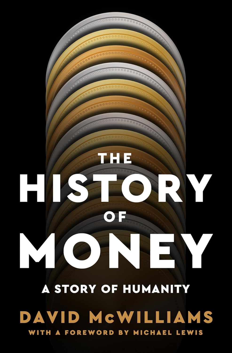 71KiQLCrgaL._SL1500_.jpg خرید و دانلود نسخه کامل کتاب The History of Money: A Story of Humanity by David McWilliams - تصویر 1