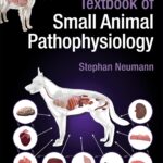 خرید و دانلود نسخه کامل کتاب Textbook of Small Animal Pathophysiology - Epub + Converted Pdf