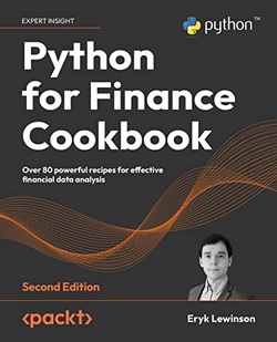 9781803243191.jpg خرید و دانلود نسخه کامل کتاب پایتون برای امور مالی؛ بیش از 80 دستورالعمل قدرتمند برای تحلیل موثر داده های مالی - تصویر 1
