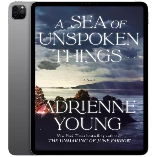 A-Sea-of-Unspoken-Things-500x500 خرید و دانلود نسخه کامل کتاب انگلیسی A Sea of Unspoken Things 2025 - تصویر 1