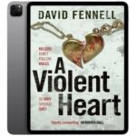 خرید و دانلود نسخه کامل کتاب انگلیسی A Violent Heart 2024