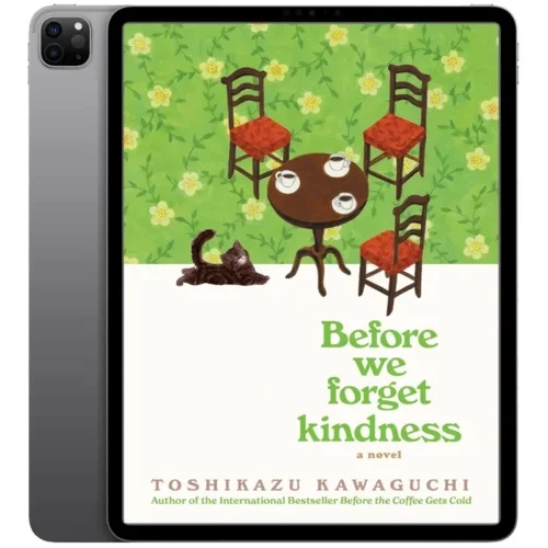 Before-We-Forget-Kindness-500x500 خرید و دانلود نسخه کامل کتاب انگلیسی Before We Forget Kindness 2024 - تصویر 1