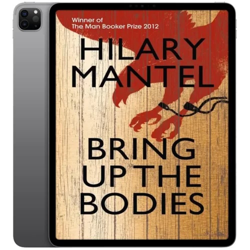 Bring-Up-the-Bodies-500x500 خرید و دانلود نسخه کامل کتاب انگلیسی Bring Up the Bodies 2015 - تصویر 1