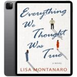 خرید و دانلود نسخه کامل کتاب انگلیسی Everything We Thought Was True 2025