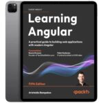 خرید و دانلود نسخه کامل کتاب انگلیسی Learning Angular 2025