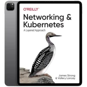 خرید و دانلود نسخه کامل کتاب انگلیسی Networking and Kubernetes 2021