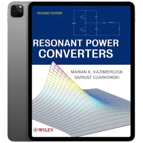 Resonant-Power-Converters-500x500 خرید و دانلود نسخه کامل کتاب انگلیسی Resonant Power Converters 2011 - تصویر 1