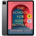 خرید و دانلود نسخه کامل کتاب انگلیسی The School for Good Mothers 2022