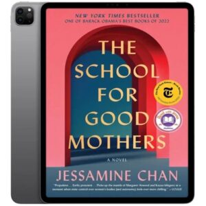 خرید و دانلود نسخه کامل کتاب انگلیسی The School for Good Mothers 2022