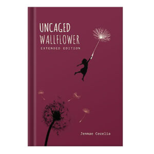 خرید و دانلود نسخه کامل کتاب Uncaged Wallflower- Extended Edition by Jennae Cecelia