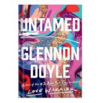 خرید و دانلود نسخه کامل کتاب Untamed by Glennon Doyle
