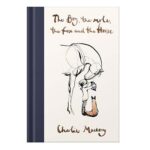 خرید و دانلود نسخه کامل کتاب The Boy, The Mole, The Fox and The Horse by Charlie Mackesy