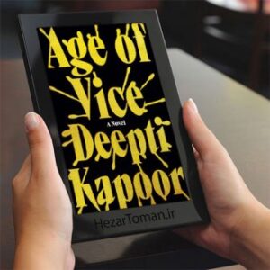 خرید و دانلود نسخه کامل کتاب انگلیسی Age of Vice زبان انگلیسی