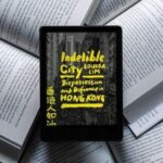 خرید و دانلود نسخه کامل کتاب انگلیسی Indelible City 2022