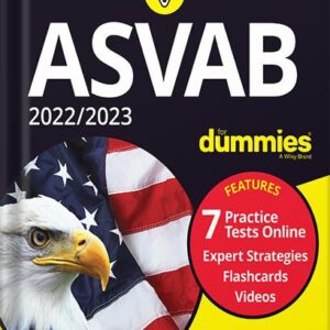 خرید و دانلود نسخه کامل کتاب 2022 / 2023 ASVAB For Dummies: Book + 7 Practice Tests Online + Flashcards + Video 11th Edition by Angie Papple Johnston PDF