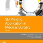 خرید و دانلود نسخه کامل کتاب 
3D Printing: Applications in Medicine and Surgery Volume 2