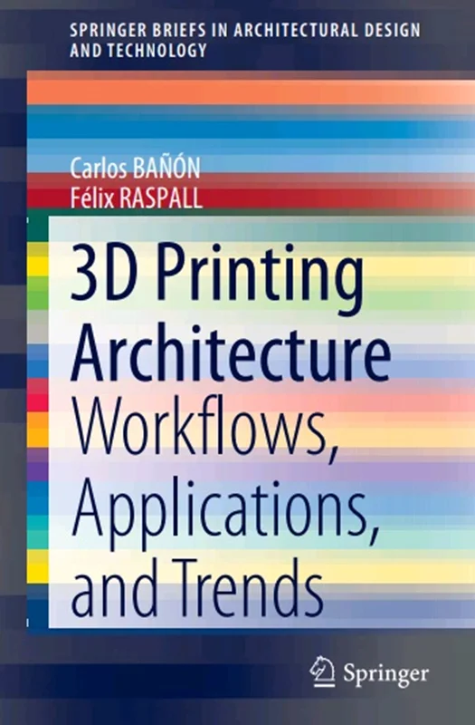 خرید و دانلود نسخه کامل کتاب
3D Printing Architecture: Workflows, Applications, and Trends_6a5f77a31a847.webp خرید و دانلود نسخه کامل کتاب
3D Printing Architecture: Workflows, Applications, and Trends - تصویر 1