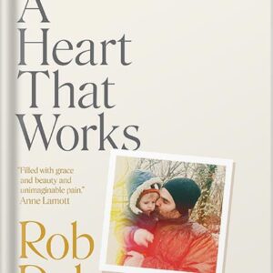 خرید و دانلود نسخه کامل کتاب A Heart That Works by Rob Delaney PDF