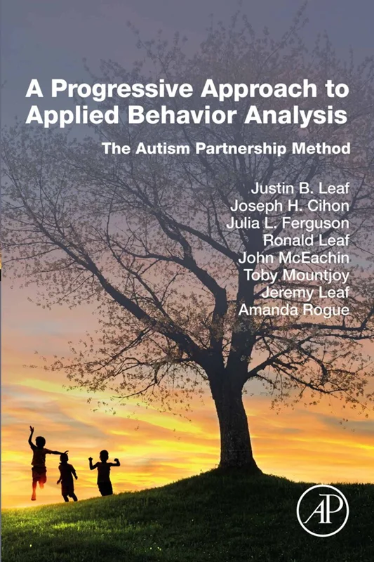 خرید و دانلود نسخه کامل کتاب
A Progressive Approach to Applied Behavior Analysis: The Autism Partnership Method_6a5d26a1395fa.webp خرید و دانلود نسخه کامل کتاب
A Progressive Approach to Applied Behavior Analysis: The Autism Partnership Method سورنا بوک - تصویر 1
