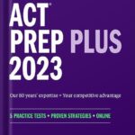 خرید و دانلود نسخه کامل کتاب ACT Prep Plus 2023 Includes 5 Full Length Practice Tests, 100s of Practice Questions, and 1 Year Access to Online Quizzes and Video Instruction (Kaplan Test Prep) by Kaplan Test Prep PDF