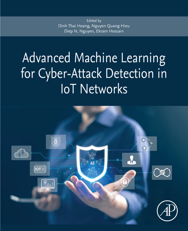 خرید و دانلود نسخه کامل کتاب
Advanced Machine Learning for Cyber-Attack Detection in IoT Networks_6a5e5cd19e031.webp خرید و دانلود نسخه کامل کتاب
Advanced Machine Learning for Cyber-Attack Detection in IoT Networks - تصویر 1