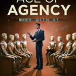 خرید و دانلود نسخه کامل کتاب 
Age of Agency: Rise with AI سورنا بوک