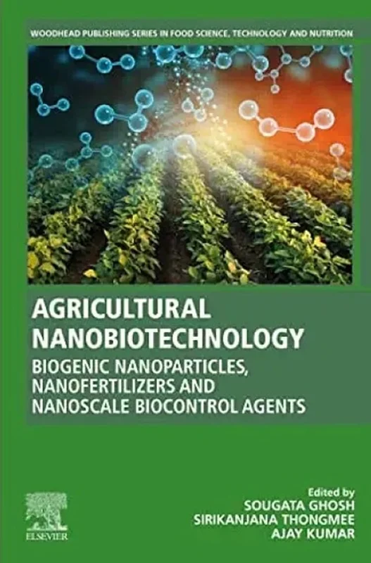 خرید و دانلود نسخه کامل کتاب
Agricultural Nanobiotechnology: Biogenic Nanoparticles, Nanofertilizers and Nanoscale Biocontrol Agents_6a5f6562d1cbe.webp خرید و دانلود نسخه کامل کتاب
Agricultural Nanobiotechnology: Biogenic Nanoparticles, Nanofertilizers and Nanoscale Biocontrol Agents - تصویر 1