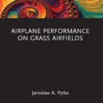 خرید و دانلود نسخه کامل کتاب 
Airplane Performance on Grass Airfields