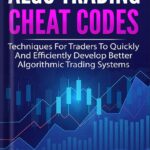 خرید و دانلود نسخه کامل کتاب ALGO TRADING CHEAT CODES: Techniques For Traders To Quickly And Efficiently Develop Better Algorithmic Trading Systems (Essential Algo Trading Package) by Kevin J Davey PDF