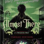 خرید و دانلود نسخه کامل کتاب Almost There (Twisted Tale, A) by Farrah Rochon PDF