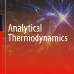 خرید و دانلود نسخه کامل کتاب 
Analytical Thermodynamics
