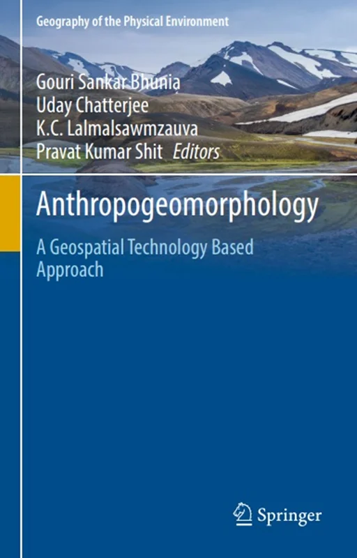 خرید و دانلود نسخه کامل کتاب
Anthropogeomorphology: A Geospatial Technology Based Approach_6a5fa716cc45a.webp خرید و دانلود نسخه کامل کتاب
Anthropogeomorphology: A Geospatial Technology Based Approach - تصویر 1