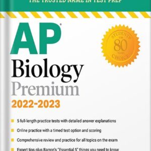 خرید و دانلود نسخه کامل کتاب AP Biology Premium, 2022-2023: 5 Practice Tests + Comprehensive Review + Online Practice: With 5 Practice Tests (Barron’s Test Prep) by Mary Wuerth PDF