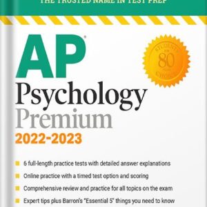 خرید و دانلود نسخه کامل کتاب AP Psychology Premium, 2022-2023: 6 Practice Tests + Comprehensive Review + Online Practice (Barron’s Test Prep) Tenth Edition by Allyson J. Weseley PDF
