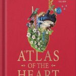 خرید و دانلود نسخه کامل کتاب Atlas of the Heart: Mapping Meaningful Connection and the Language of Human Experience by Brown Brene