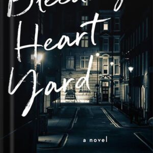 خرید و دانلود نسخه کامل کتاب Bleeding Heart Yard: A Novel by Elly Griffiths PDF
