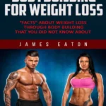 خرید و دانلود نسخه کامل کتاب 
Bodybuilding for Weight Loss: "Facts" About Weight Loss Through Body Building That You Did Not Know About