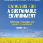 خرید و دانلود نسخه کامل کتاب 
Catalysis for a Sustainable Environment: Reactions, Processes and Applied Technologies, 3 Volume Set سورنا بوک