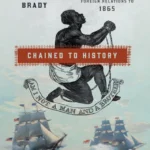 خرید و دانلود نسخه کامل کتاب 
Chained to History: Slavery and US Foreign Relations to 1865
