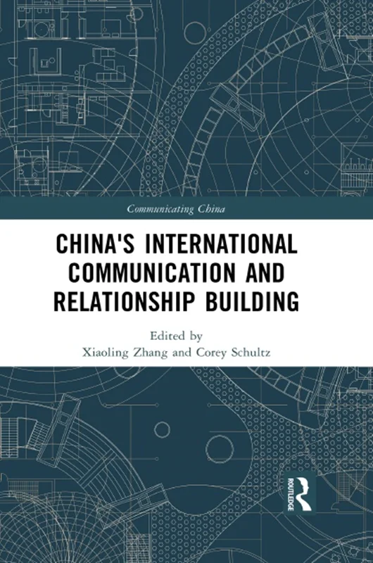 خرید و دانلود نسخه کامل کتاب
China’s International Communication and Relationship Building_6a5f9c81ef327.webp خرید و دانلود نسخه کامل کتاب
China's International Communication and Relationship Building - تصویر 1